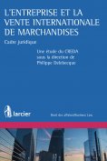 ebook: L'entreprise et la vente internationale de marchandises