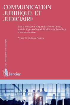 ebook: Communication juridique et judiciaire de l'entreprise