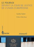 eBook: Le pourvoi devant la Cour de justice de l'Union européenne