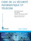ebook: Code de la sécurité informatique et télécom