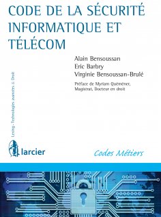 ebook: Code de la sécurité informatique et télécom