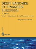 eBook: Droit bancaire et financier européen
