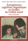 eBook: Compétences cognitives, linguistiques et sociales de l'enfant sourd