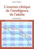 ebook: L'examen clinique de l'intelligence de l'adulte