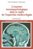 eBook: L'examen neuropsychologique dans le cadre de l'expertise médico-légale