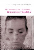 eBook: Du diagnostic au traitement : Rorschach et MMPI-2