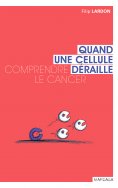 eBook: Quand une cellule déraille