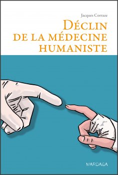 eBook: Déclin de la médecine humaniste