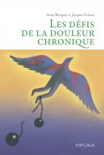ebook: Les défis de la douleur chronique