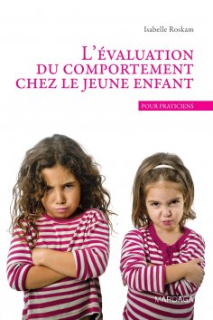 eBook: L'évaluation du comportement chez le jeune enfant