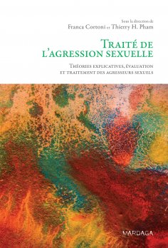 ebook: Traité de l'agression sexuelle
