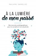 ebook: À la lumière de mon passé