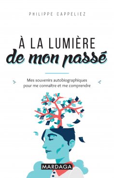ebook: À la lumière de mon passé
