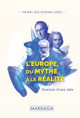ebook: L'Europe, Du Mythe à la Réalité