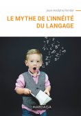eBook: Le mythe de l'innéité du langage