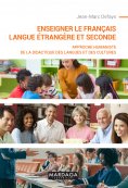 ebook: Enseigner le français langue étrangère et seconde