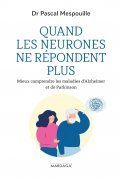 ebook: Quand les neurones ne répondent plus