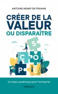 eBook: Créer de la valeur ou disparaître