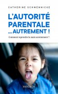 eBook: L'autorité parentale… autrement !