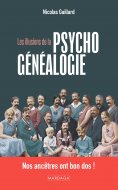 ebook: Les illusions de la psychogénéalogie