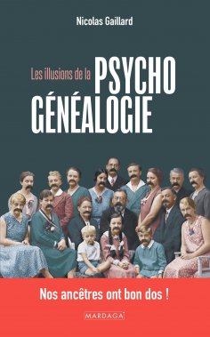 ebook: Les illusions de la psychogénéalogie
