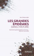 ebook: Les grandes épidémies dans l'histoire