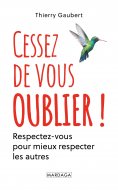 eBook: Cessez de vous oublier !