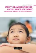 ebook: WISC-V : Examen clinique de l'intelligence de l'enfant