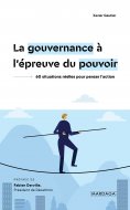 eBook: La gouvernance à l'épreuve du pouvoir
