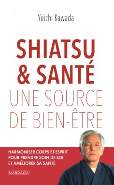 eBook: Shiatsu et santé, une source de bien-être