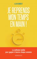 ebook: Je reprends mon temps en main !
