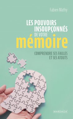 ebook: Les pouvoirs insoupçonnés de votre mémoire