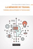ebook: La mémoire de travail