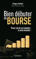 ebook: Bien débuter en bourse