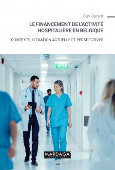 eBook: Le financement de l'activité hospitalière en Belgique