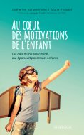 eBook: Au cœur des motivations de l'enfant