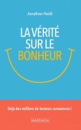 ebook: La vérité sur le bonheur