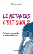 eBook: Le métavers, c'est quoi ?