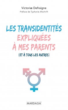 eBook: Les transidentités expliquées à mes parents (et à tous les autres)