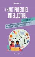 eBook: Le haut potentiel intellectuel chez l'enfant