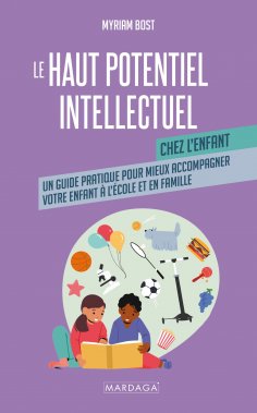 eBook: Le haut potentiel intellectuel chez l'enfant