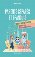 eBook: Parents séparés et épanouis pour une famille heureuse