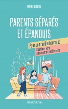 eBook: Parents séparés et épanouis pour une famille heureuse