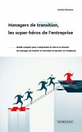 eBook: Managers de transition, les super-héros de l'entreprise