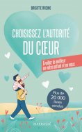 ebook: Choisissez l’autorité du cœur