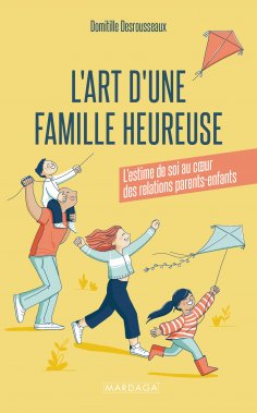 ebook: L’art d’une famille heureuse