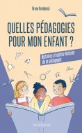 eBook: Quelles pédagogies pour mon enfant ?