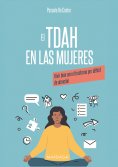eBook: Vivir bien con el TDAH: con o sin hiperactividad
