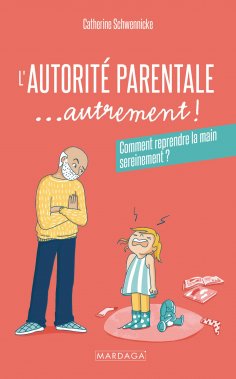 eBook: L'autorité parentale... autrement !