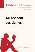 eBook: Au Bonheur des Dames d'Émile Zola (Analyse de l'oeuvre)